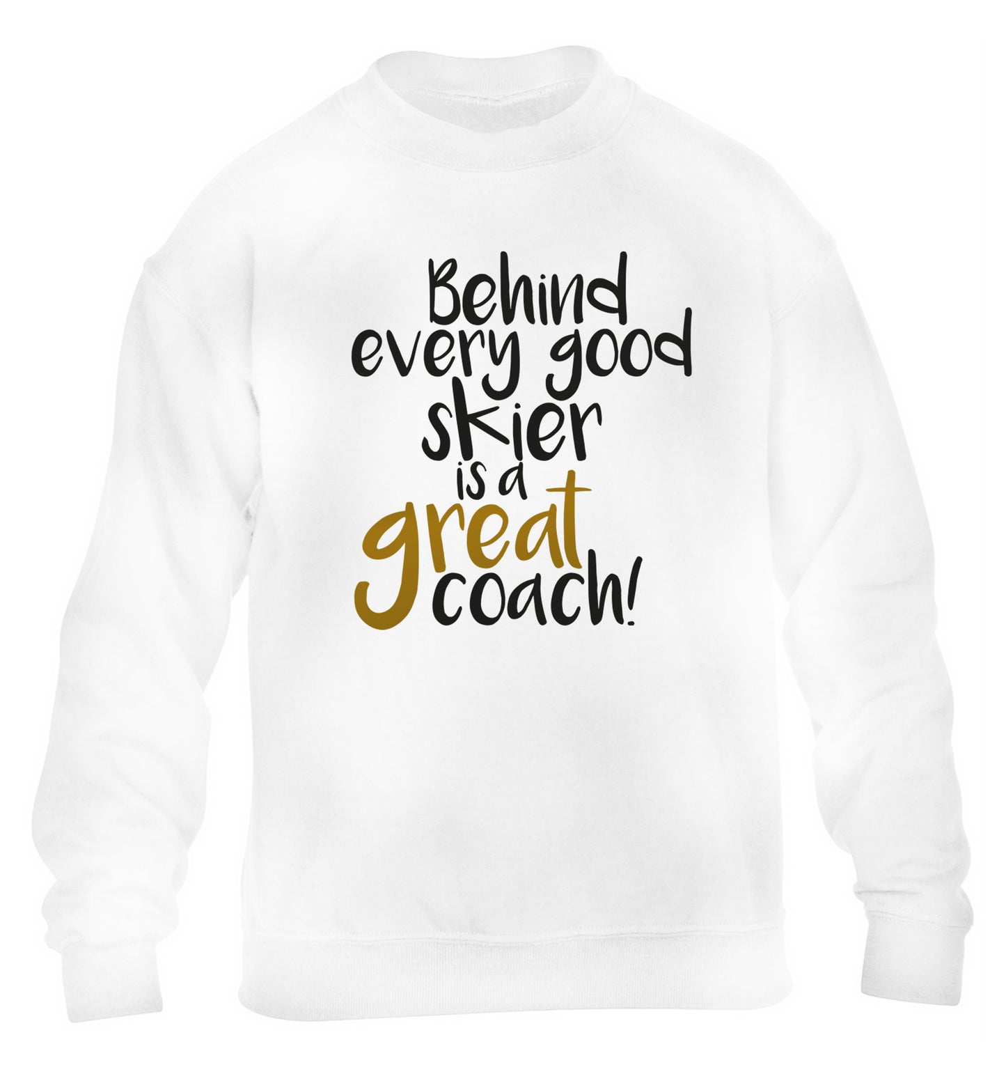 Behind every good skier is a great coach! children's white sweater 12-14 Years