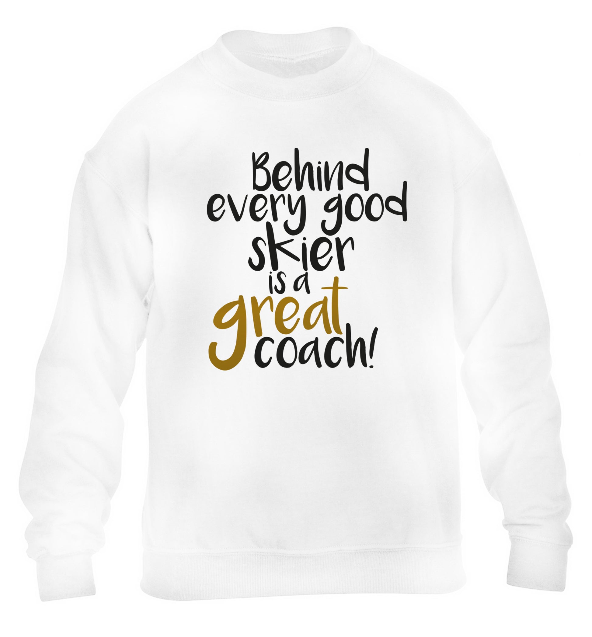 Behind every good skier is a great coach! children's white sweater 12-14 Years