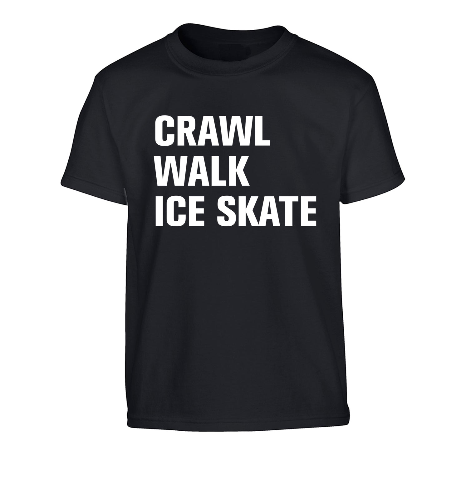 Crawl walk ice skate Children's black Tshirt 12-14 Years