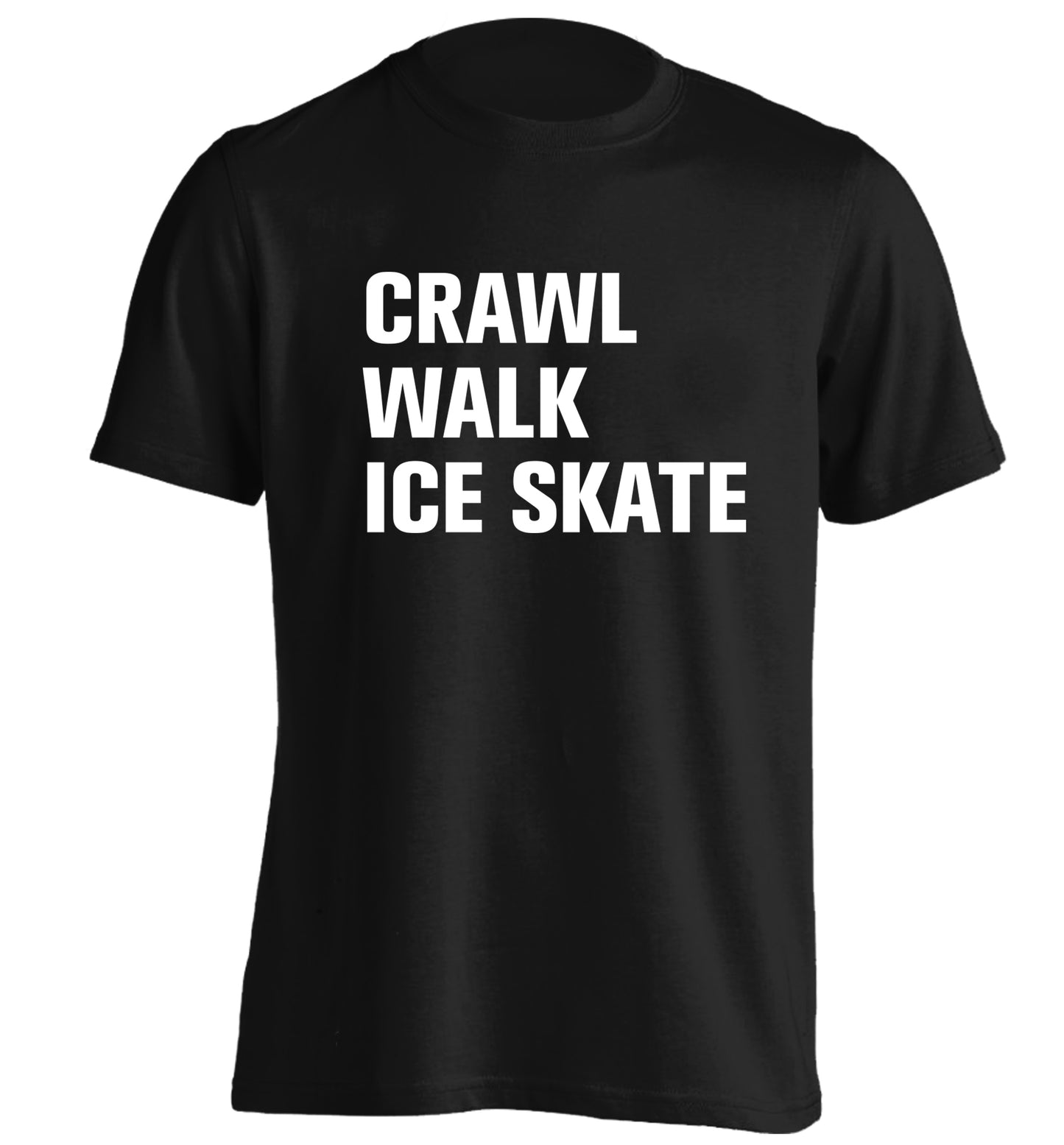 Crawl walk ice skate adults unisexblack Tshirt 2XL