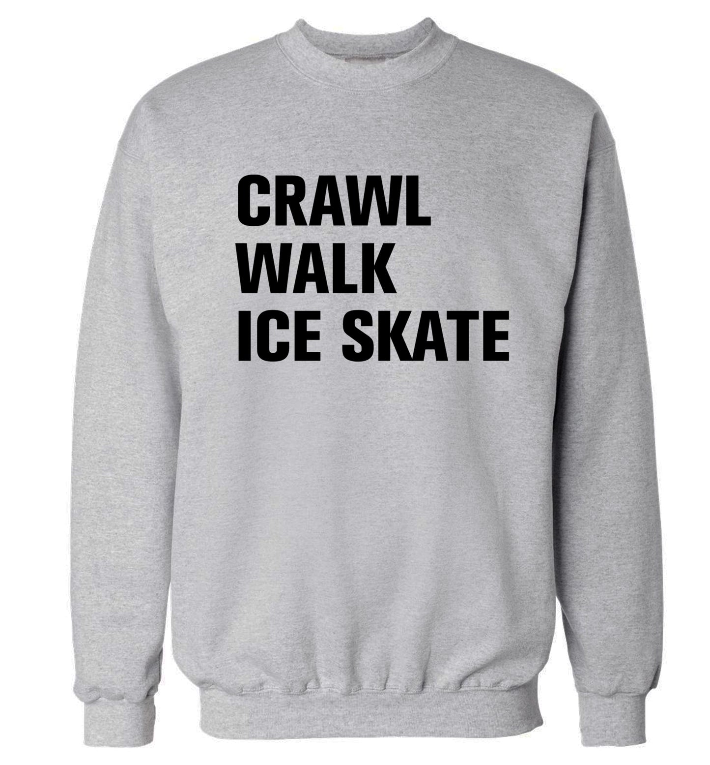 Crawl walk ice skate Adult's unisexgrey Sweater 2XL