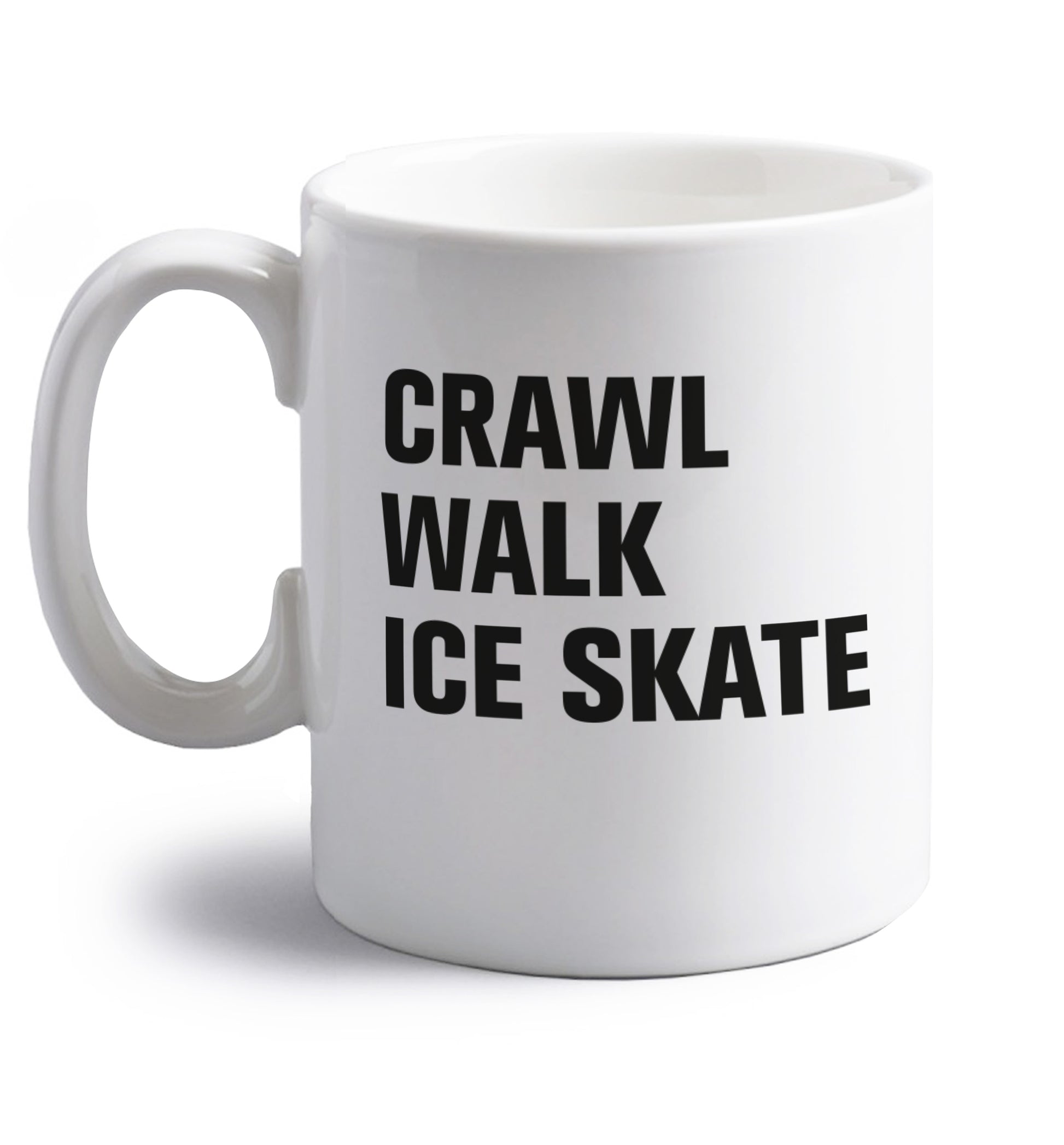 Crawl walk ice skate right handed white ceramic mug 