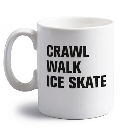 Crawl walk ice skate right handed white ceramic mug 