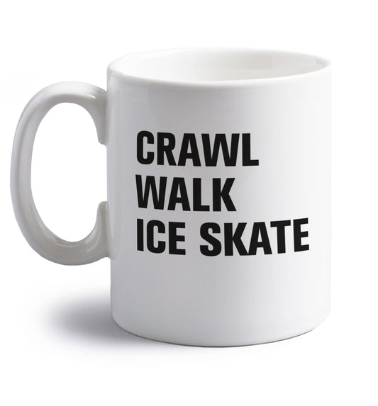 Crawl walk ice skate right handed white ceramic mug 