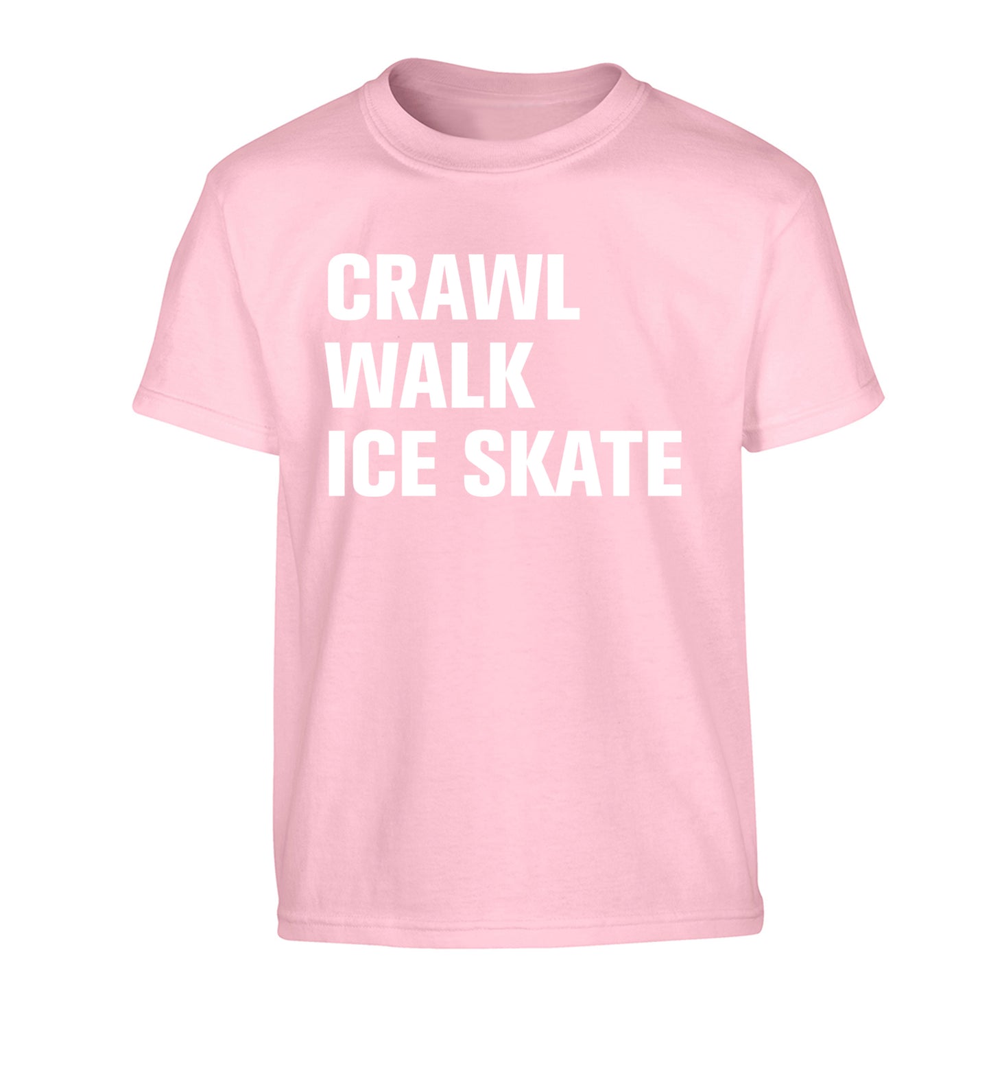 Crawl walk ice skate Children's light pink Tshirt 12-14 Years