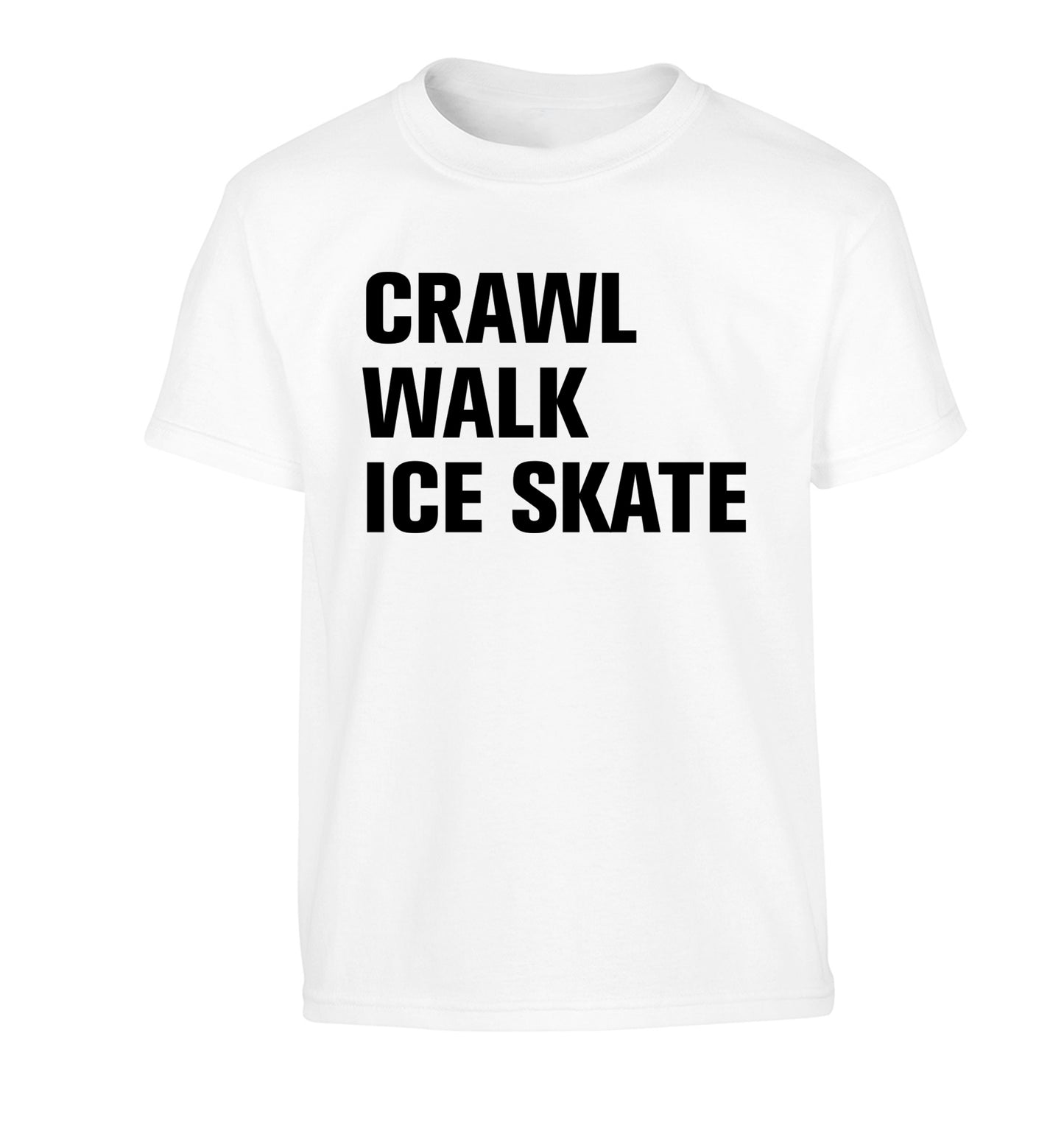 Crawl walk ice skate Children's white Tshirt 12-14 Years