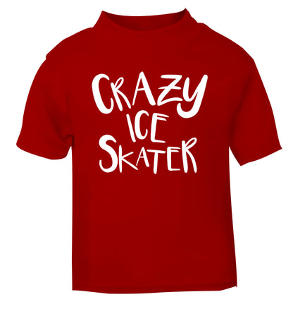 Crazy ice skater red Baby Toddler Tshirt 2 Years