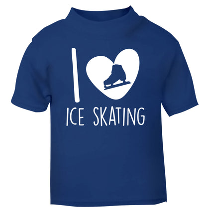 I love ice skating blue Baby Toddler Tshirt 2 Years