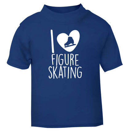 I love figure skating blue Baby Toddler Tshirt 2 Years