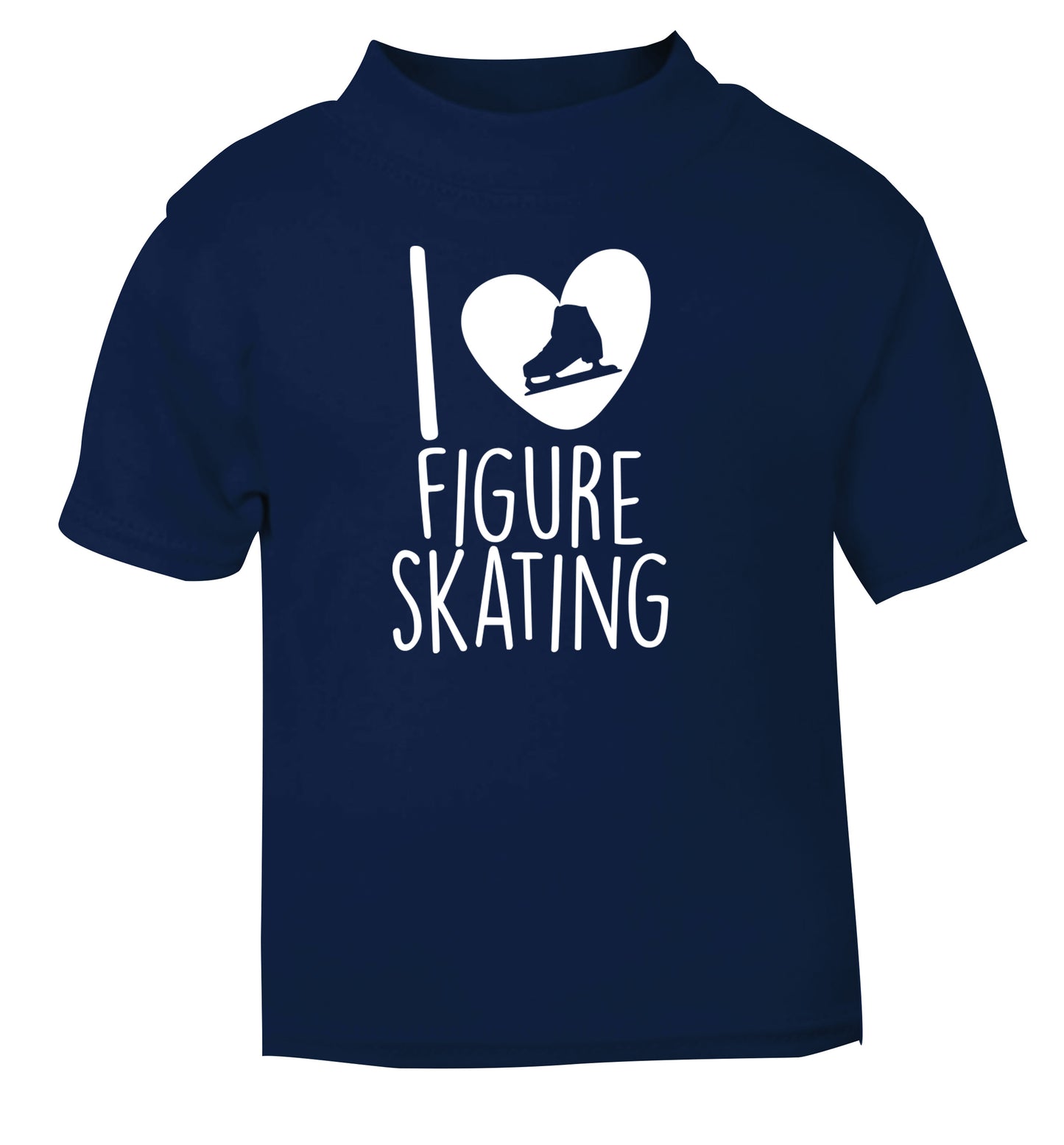 I love figure skating navy Baby Toddler Tshirt 2 Years