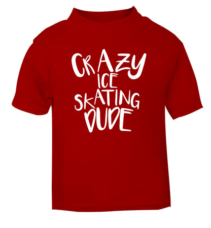 Crazy ice skating dude red Baby Toddler Tshirt 2 Years