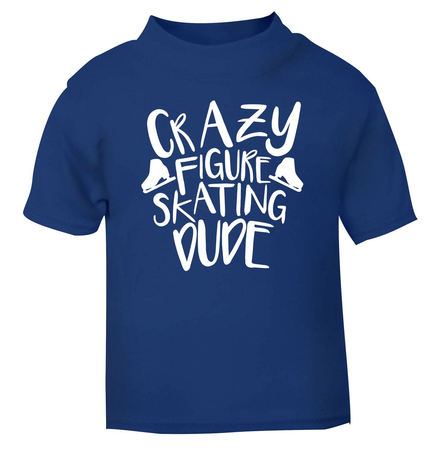 Crazy figure skating dude blue Baby Toddler Tshirt 2 Years