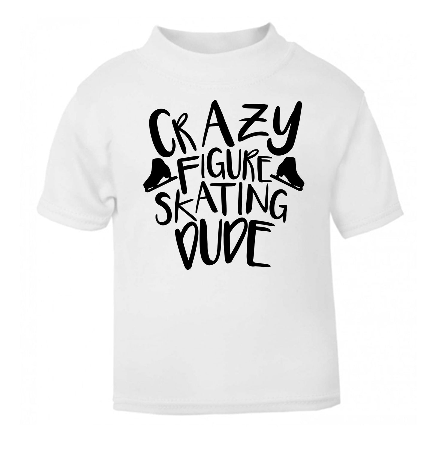Crazy figure skating dude white Baby Toddler Tshirt 2 Years