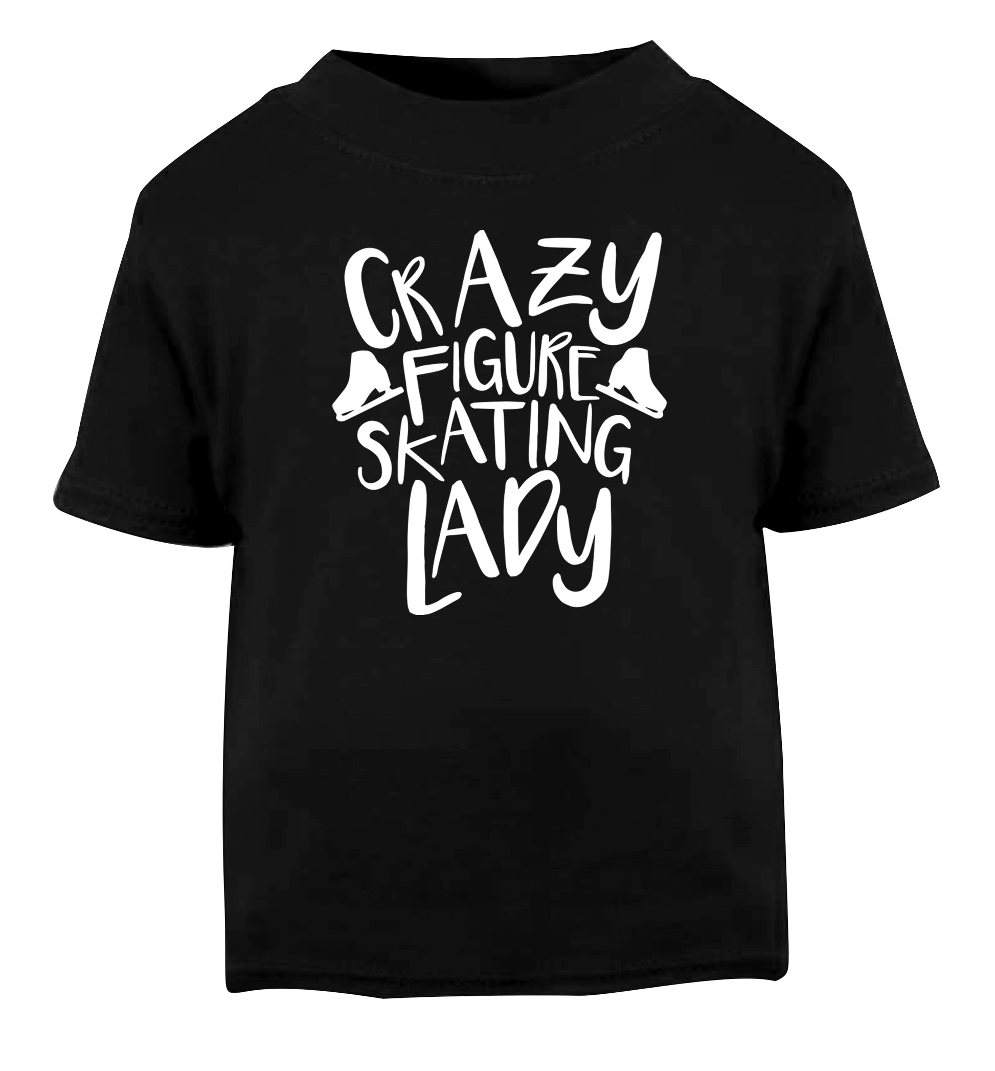 Crazy figure skating lady Black Baby Toddler Tshirt 2 years