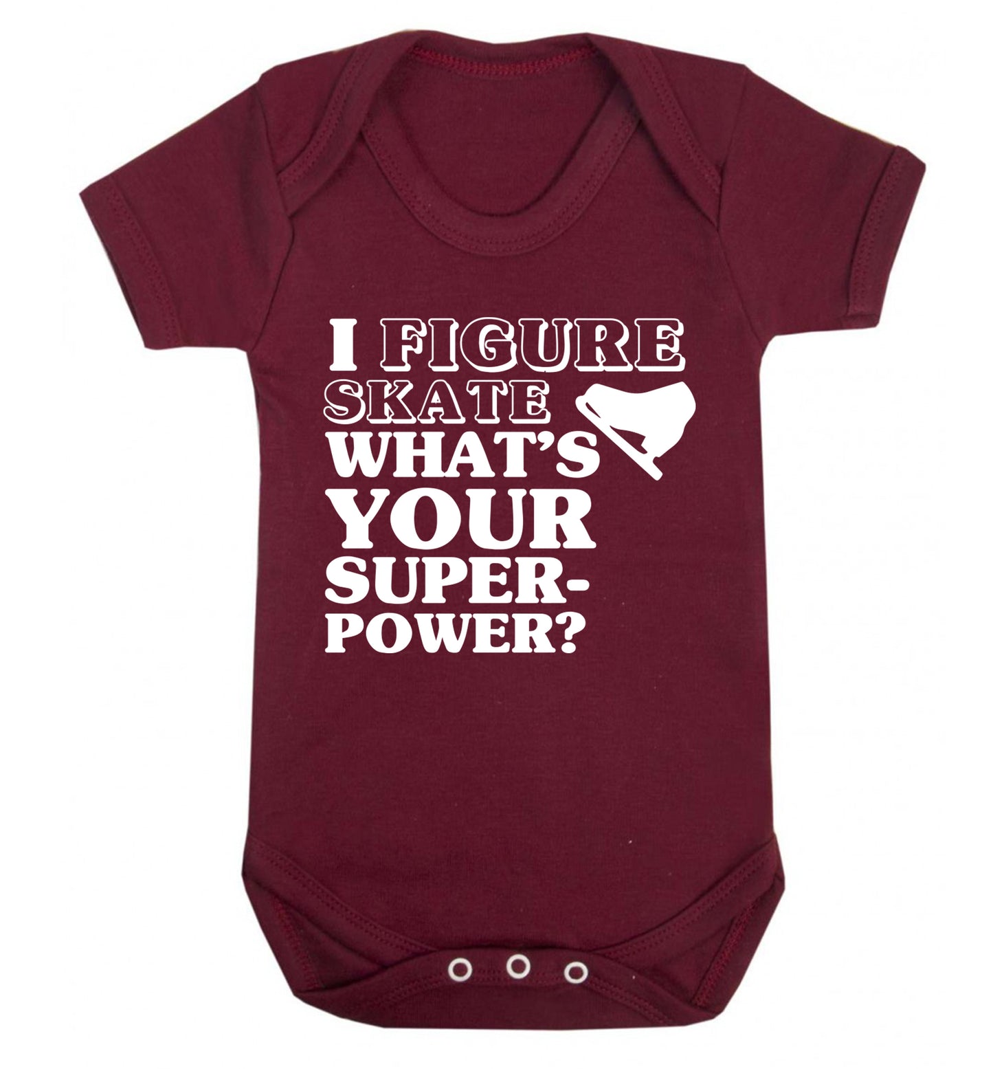 I figure skate what's your superpower? Baby Vest maroon 18-24 months