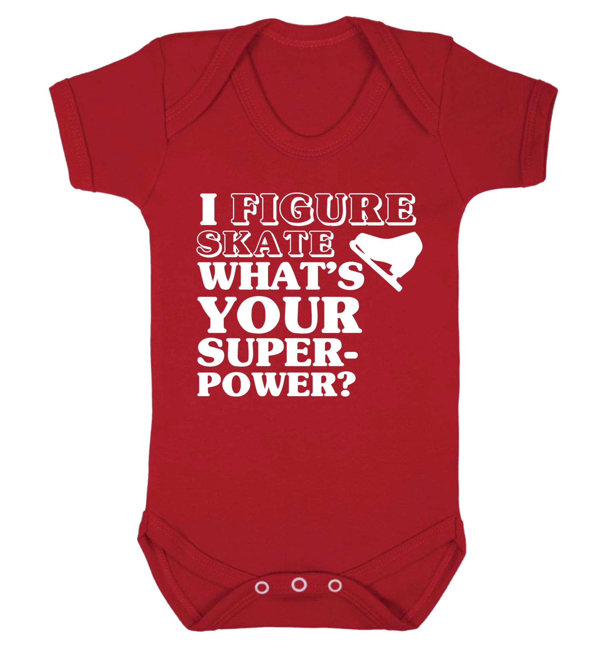 I figure skate what's your superpower? Baby Vest red 18-24 months