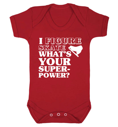 I figure skate what's your superpower? Baby Vest red 18-24 months