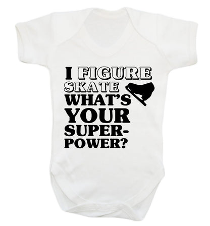 I figure skate what's your superpower? Baby Vest white 18-24 months