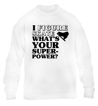 I figure skate what's your superpower? children's white sweater 12-14 Years