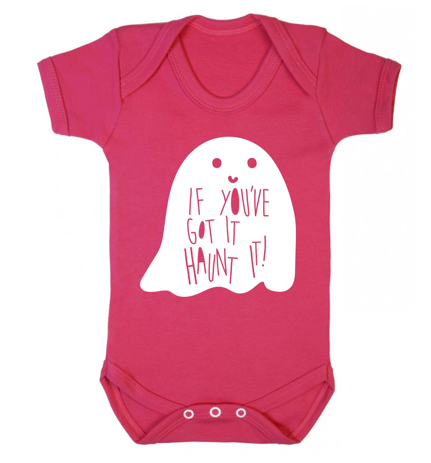 If you've got it haunt it Baby Vest dark pink 18-24 months