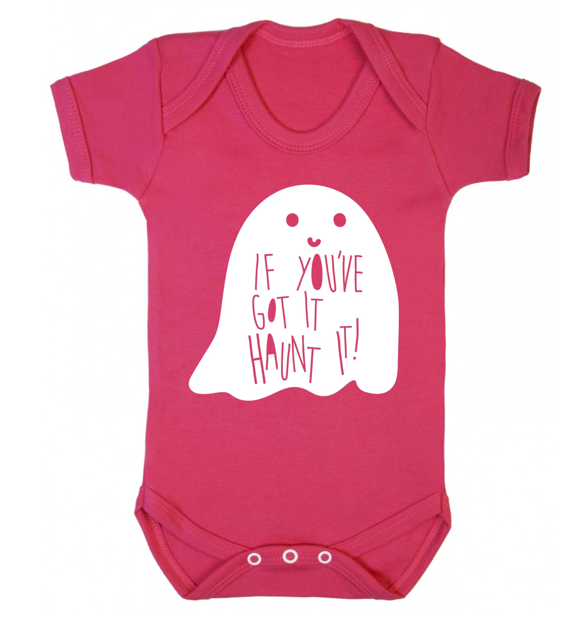 If you've got it haunt it Baby Vest dark pink 18-24 months