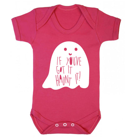 If you've got it haunt it Baby Vest dark pink 18-24 months