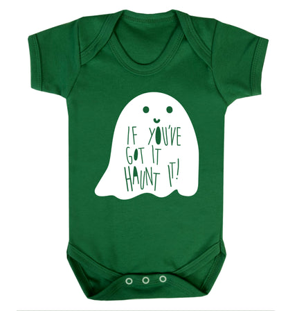 If you've got it haunt it Baby Vest green 18-24 months