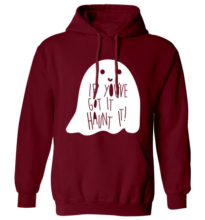 If you've got it haunt it adults unisex maroon hoodie 2XL
