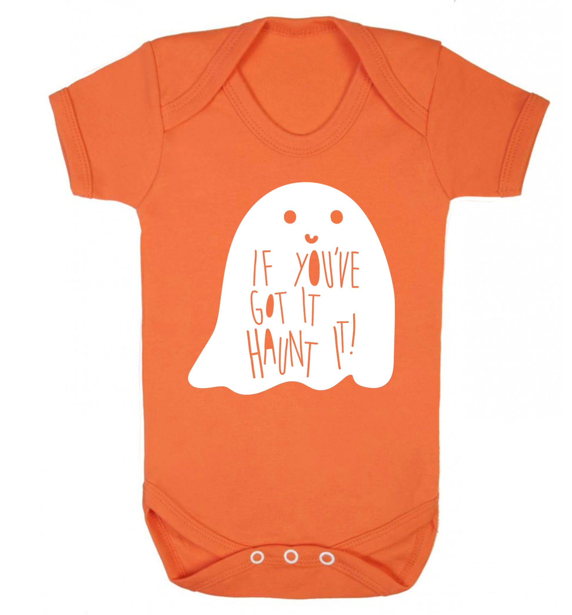 If you've got it haunt it Baby Vest orange 18-24 months