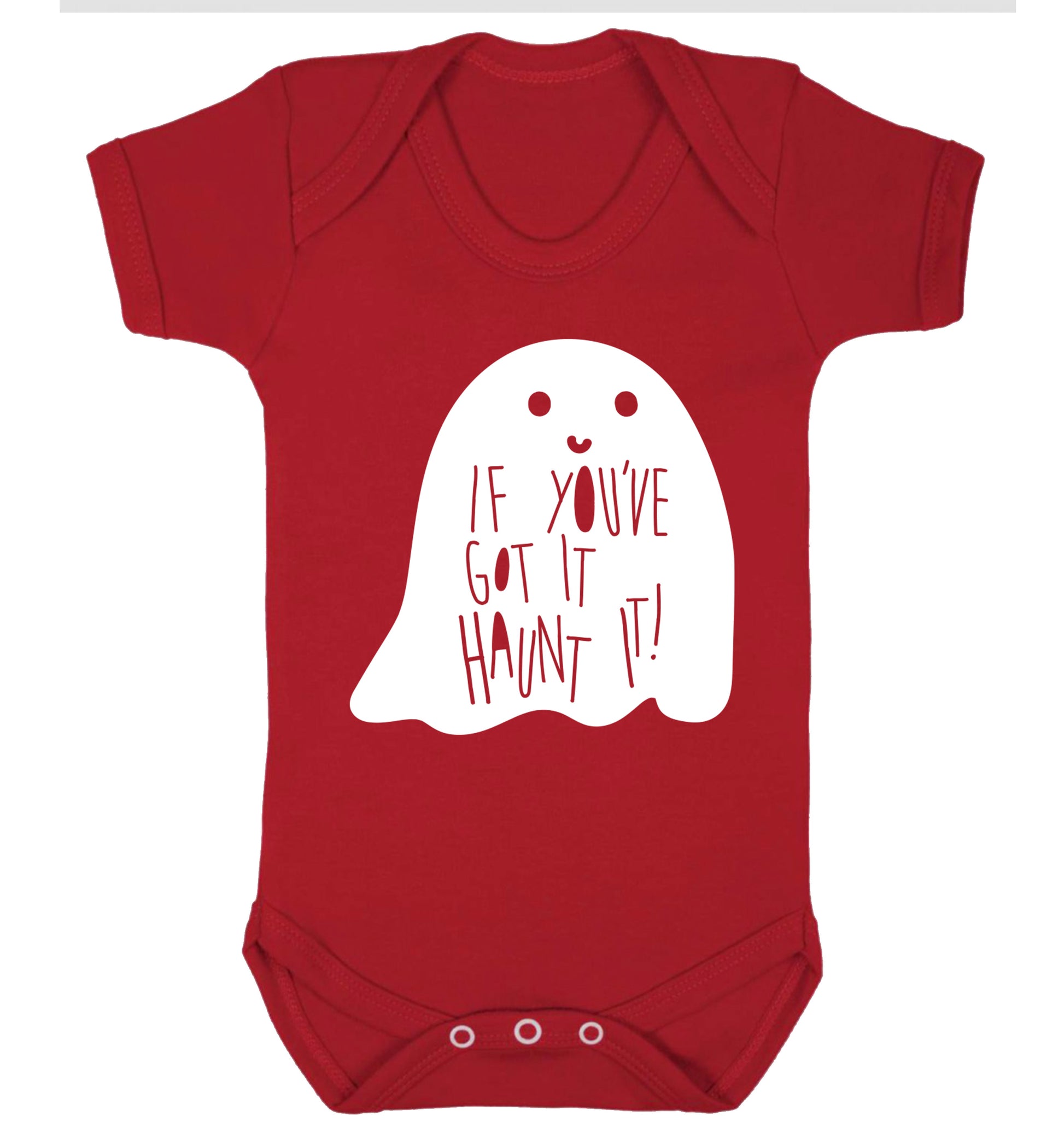 If you've got it haunt it Baby Vest red 18-24 months