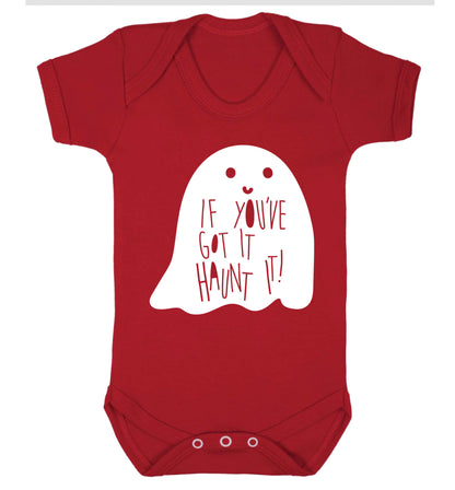 If you've got it haunt it Baby Vest red 18-24 months