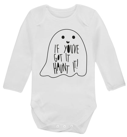 If you've got it haunt it Baby Vest long sleeved white 6-12 months