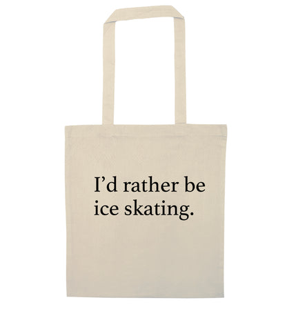 I'd rather be ice skating natural tote bag