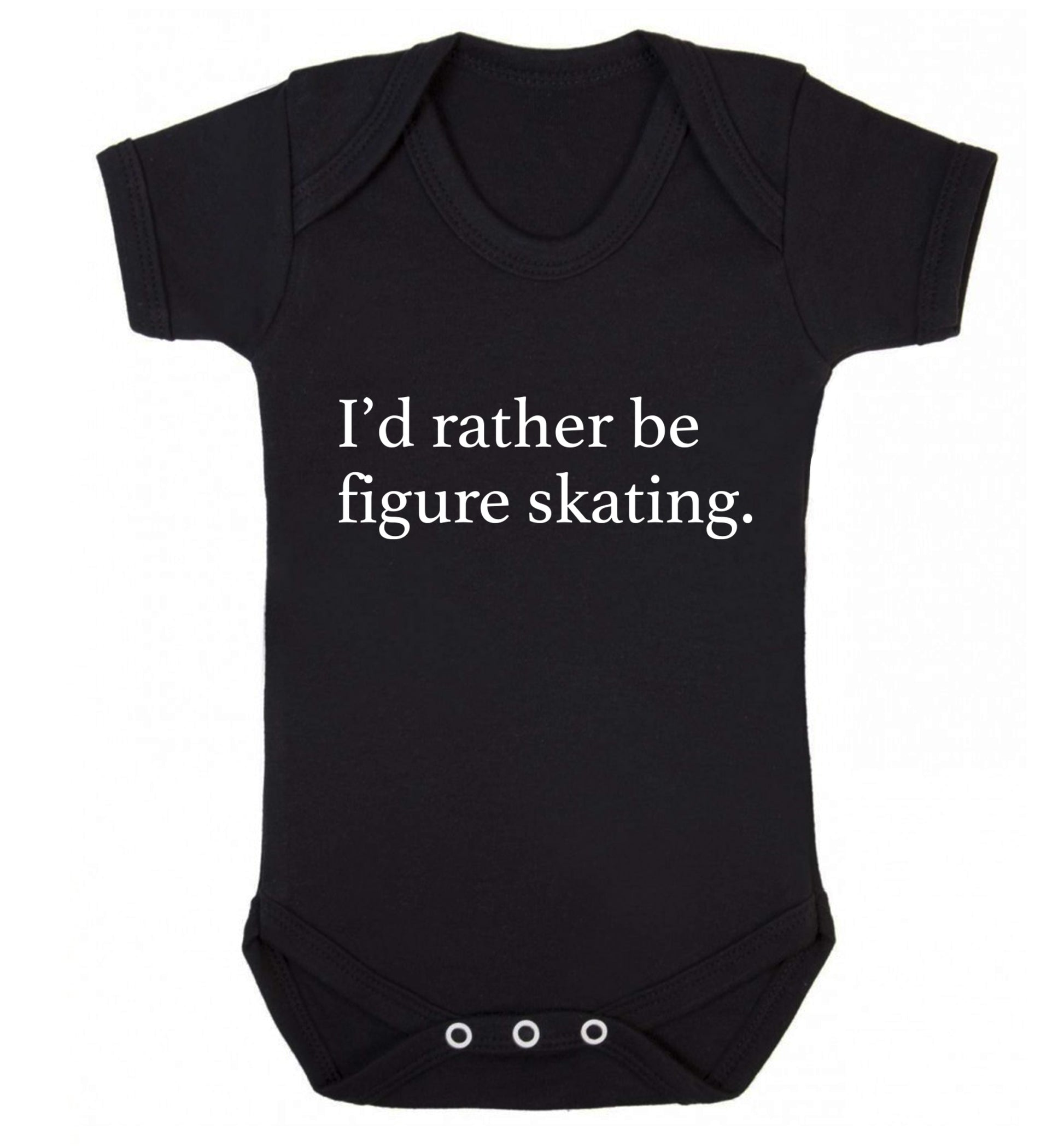 I'd rather be figure skating Baby Vest black 18-24 months