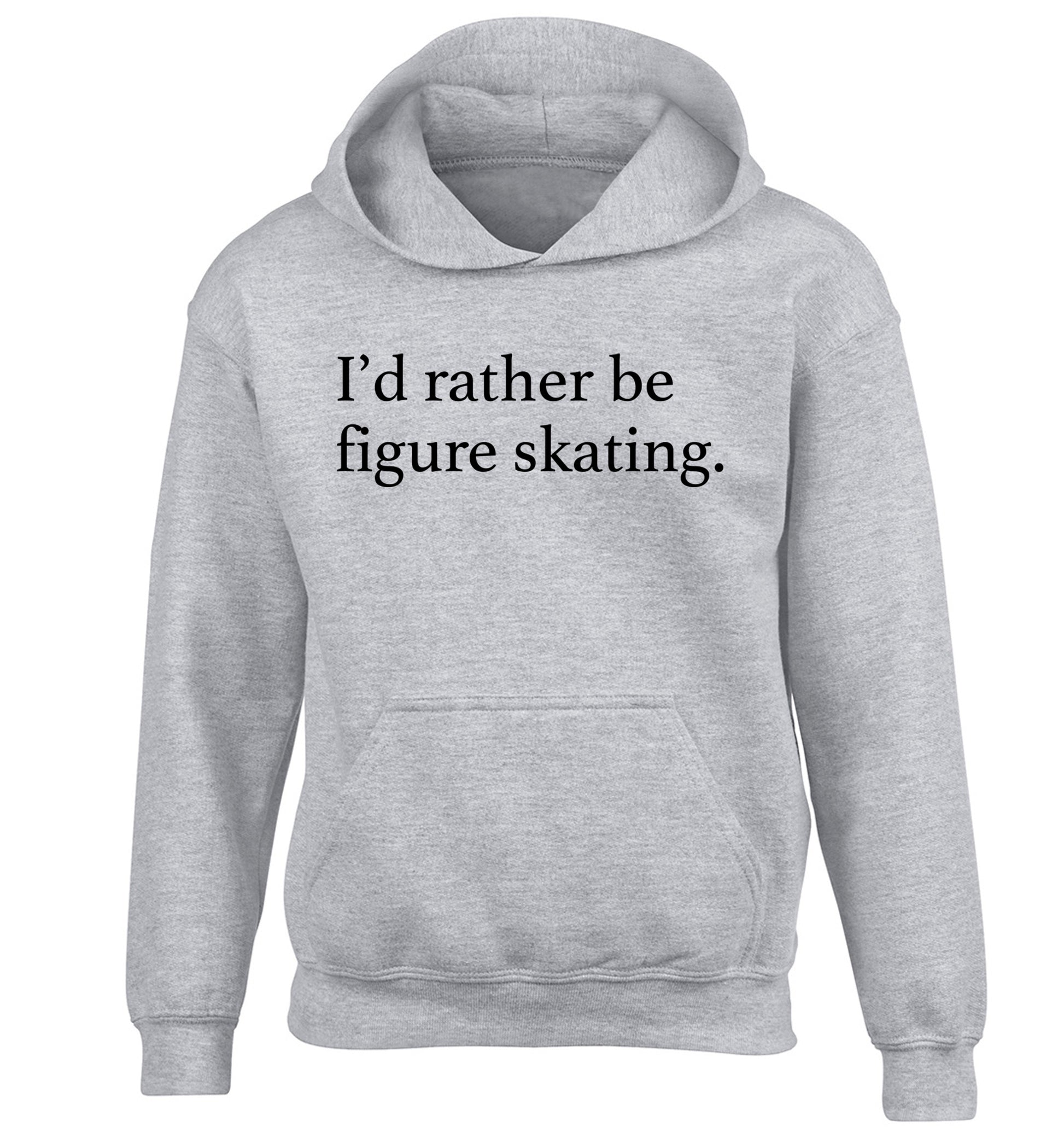 I'd rather be figure skating children's grey hoodie 12-14 Years