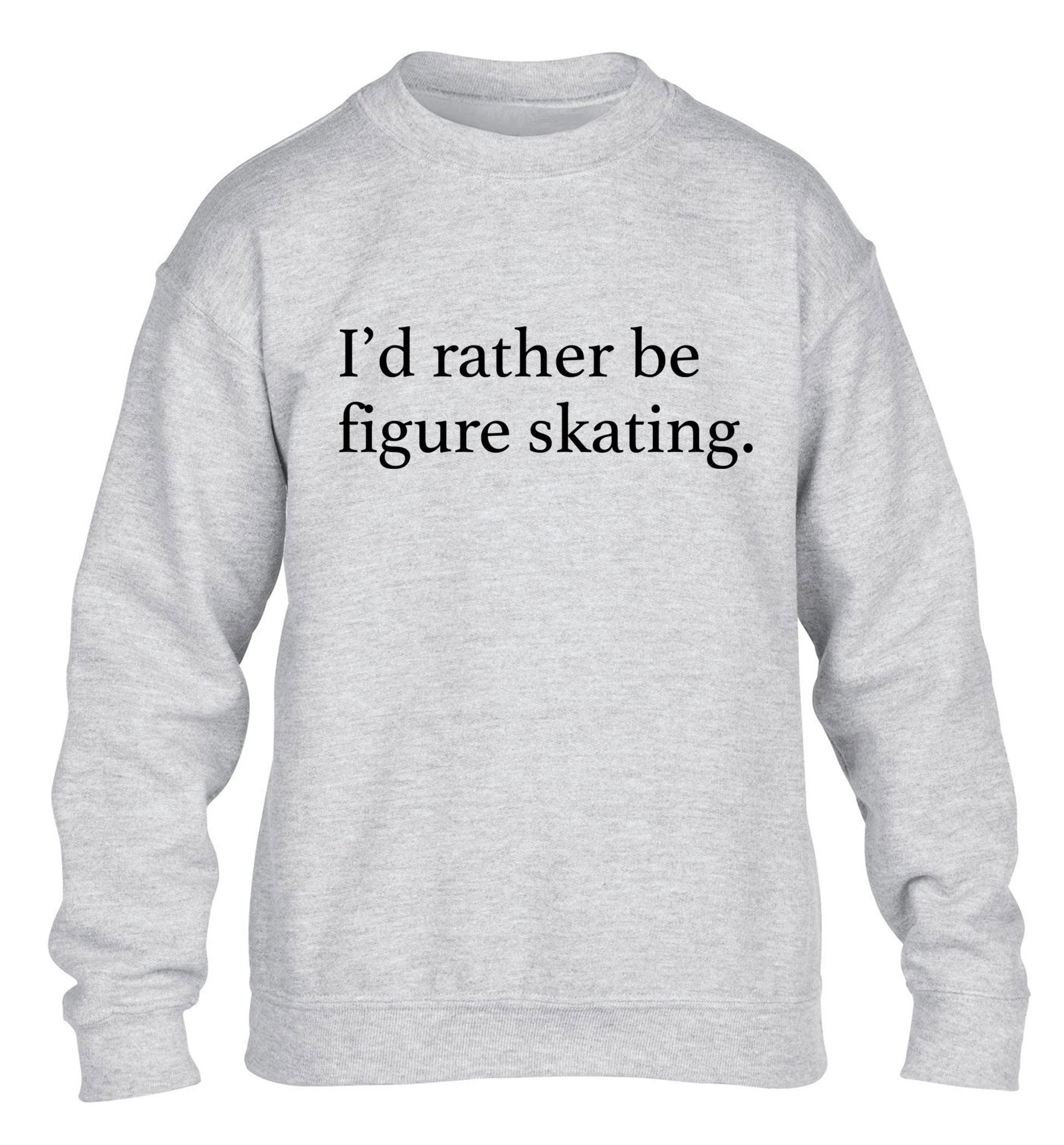 I'd rather be figure skating children's grey sweater 12-14 Years