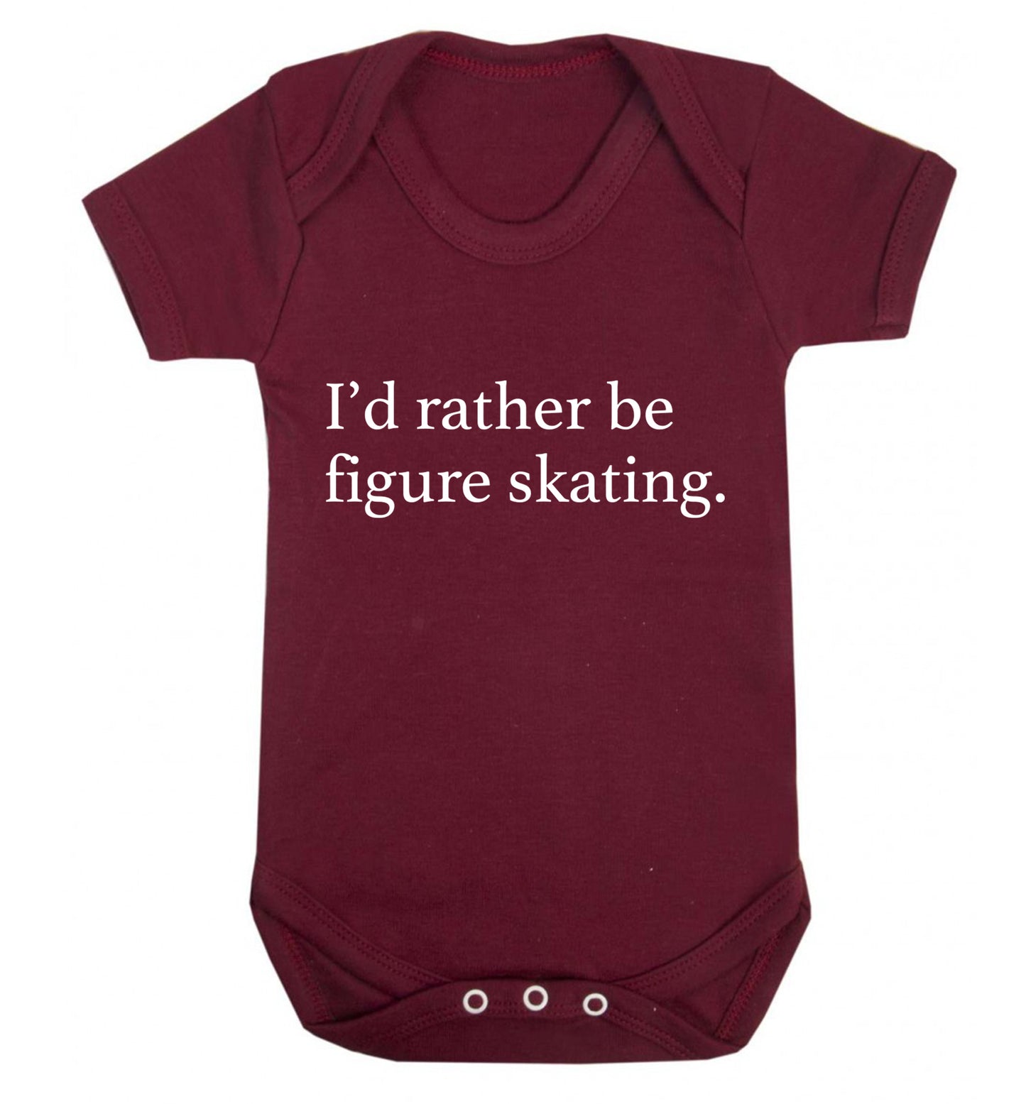 I'd rather be figure skating Baby Vest maroon 18-24 months
