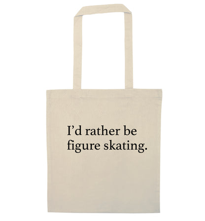 I'd rather be figure skating natural tote bag