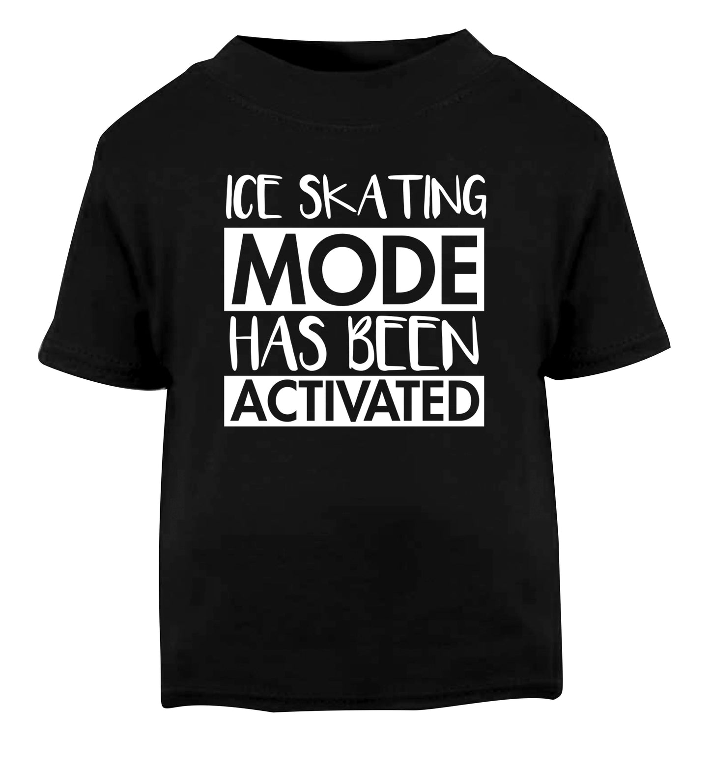 Ice skating mode activated Black Baby Toddler Tshirt 2 years