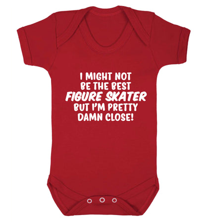 I might not be the best figure skater but I'm pretty damn close! Baby Vest red 18-24 months