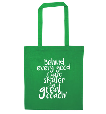 Behind every good figure skater is a great coach green tote bag