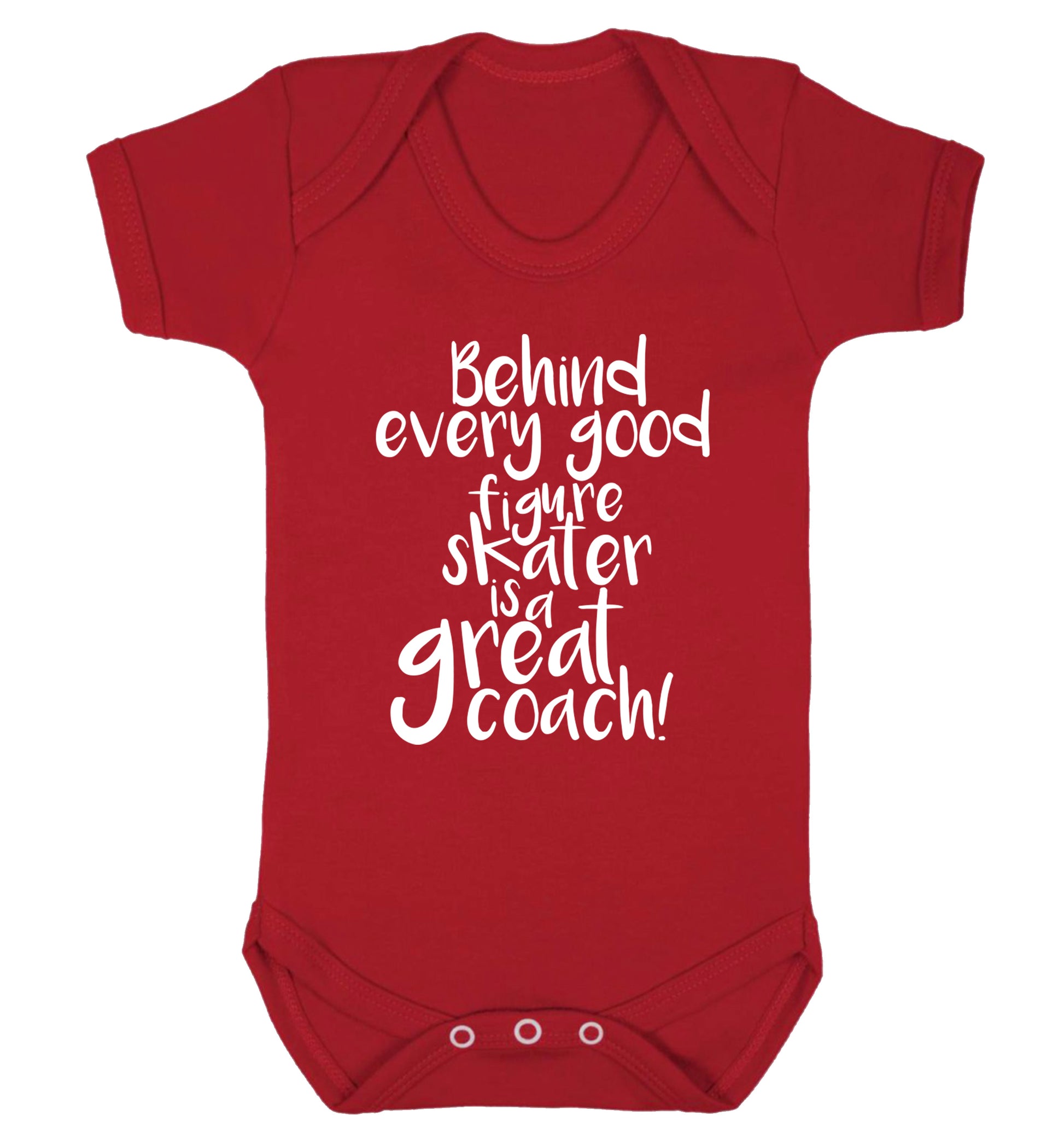 Behind every good figure skater is a great coach Baby Vest red 18-24 months