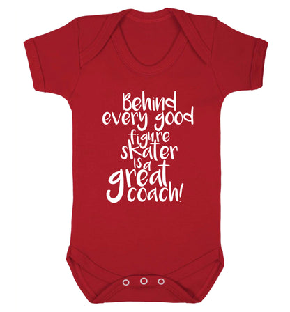 Behind every good figure skater is a great coach Baby Vest red 18-24 months