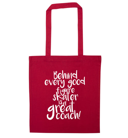 Behind every good figure skater is a great coach red tote bag