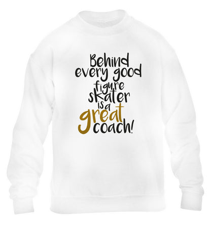 Behind every good figure skater is a great coach children's white sweater 12-14 Years