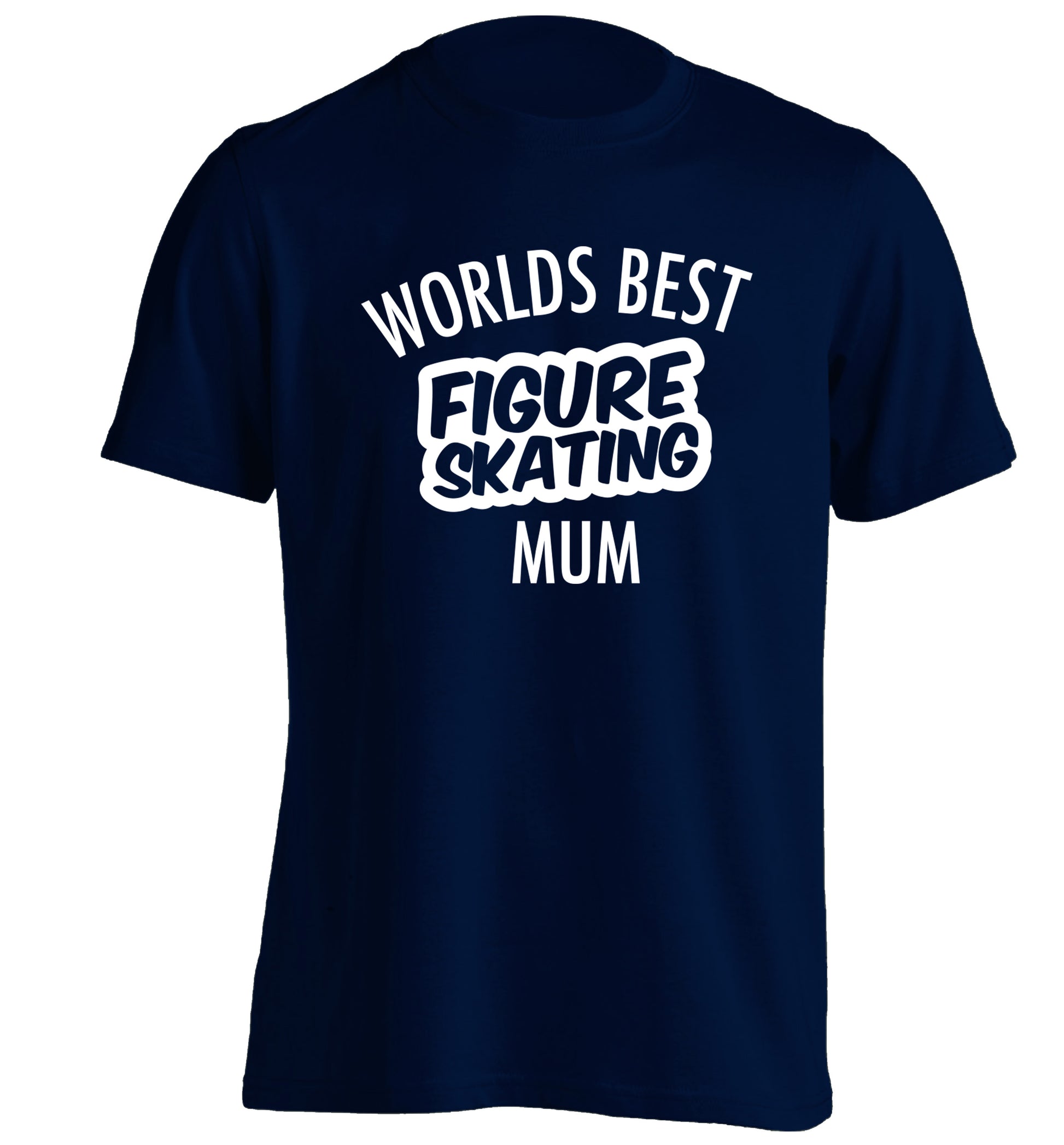 Worlds best figure skating mum adults unisexnavy Tshirt 2XL