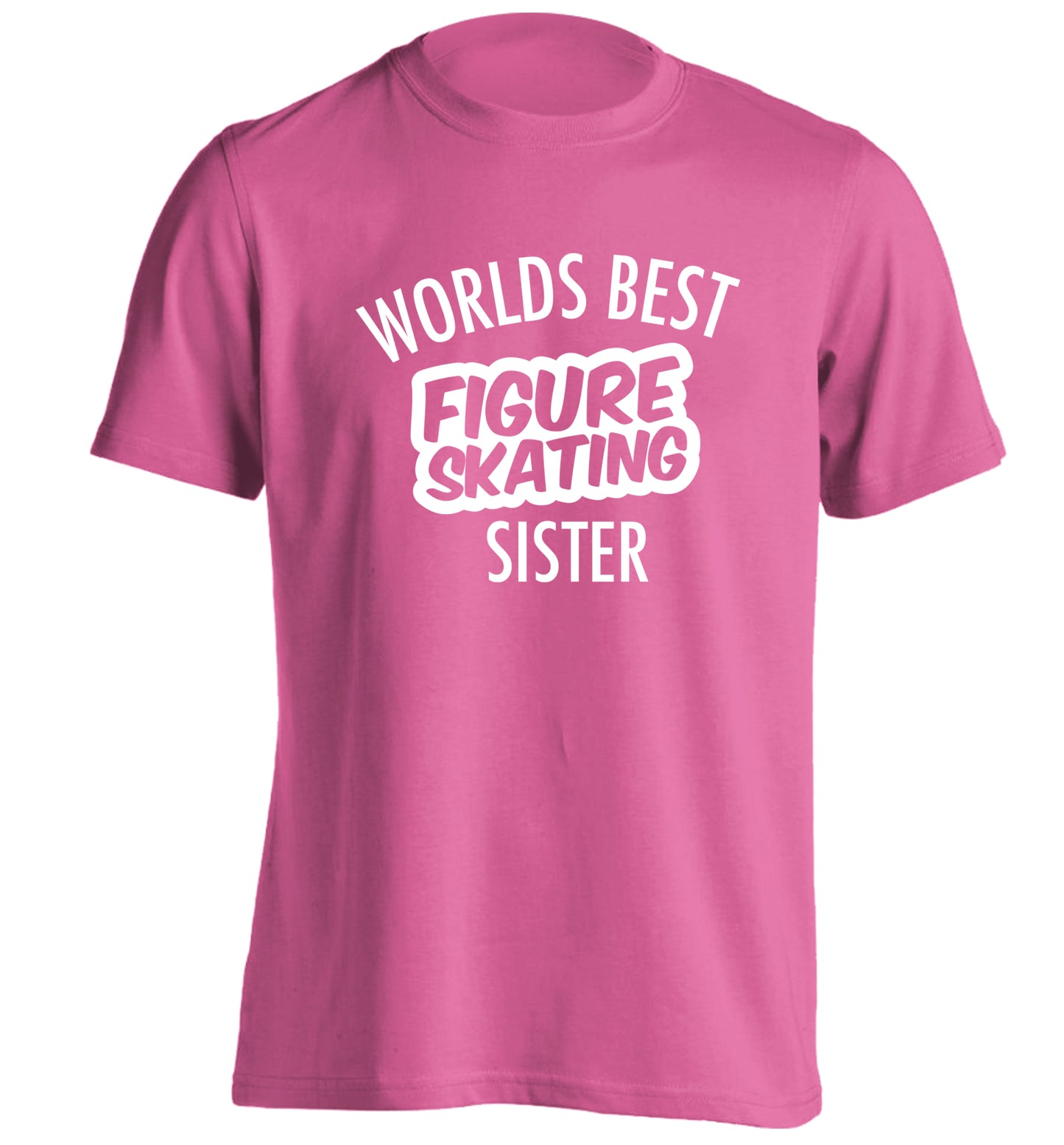 Worlds best figure skating sisteradults unisexpink Tshirt 2XL