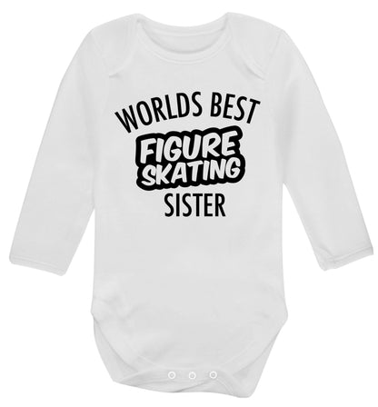 Worlds best figure skating sisterBaby Vest long sleeved white 6-12 months