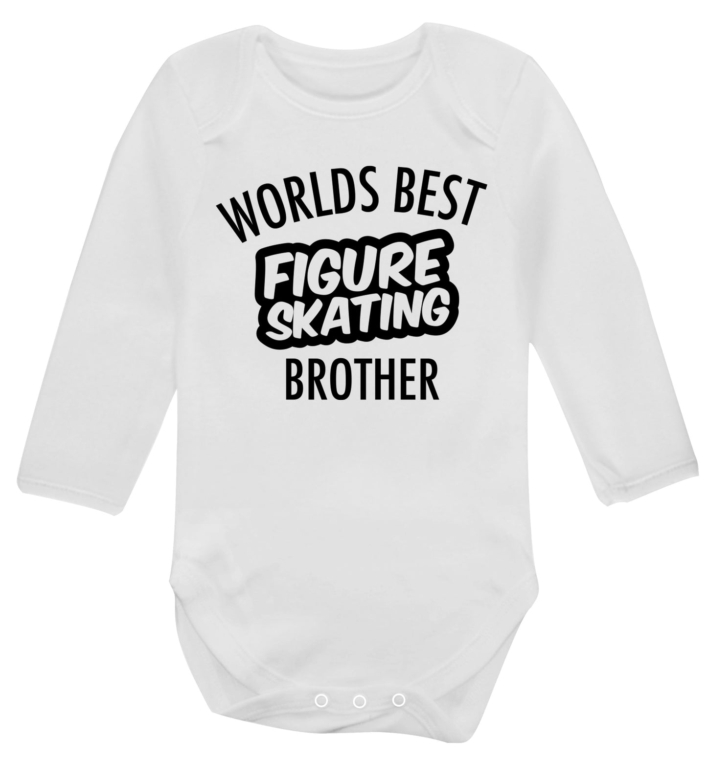 Worlds best figure skating brother Baby Vest long sleeved white 6-12 months