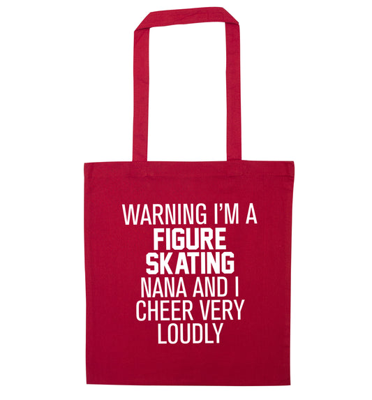 Warning I'm a figure skating nana and I cheer very loudly red tote bag